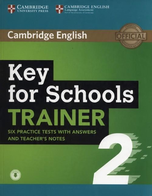 

Key for Schools Trainer 2 Six Practice Tests with