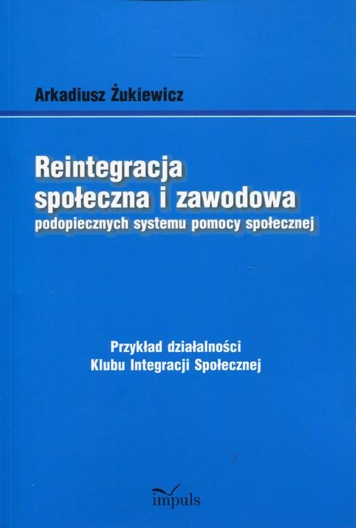 

Reintegracja społeczna i zawodowa podopiecznych sy