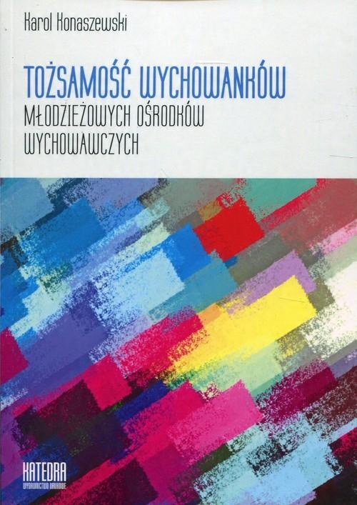 

Tożsamość wychowanków młodzieżowych ośrodków wycho