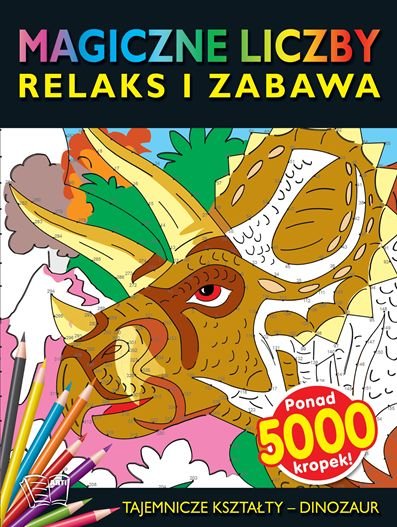

Magiczne liczby tajemnicze kształty Dinozaur