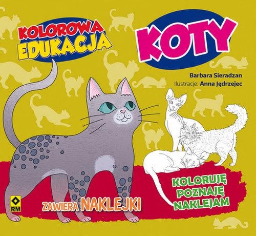 

Kolorowa edukacja Koty Barbara Sieradzan