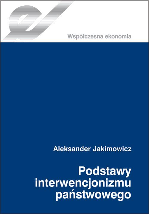 

Podstawy interwencjonizmu państwowego Historiozofi