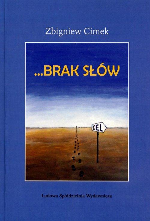 

Bez słów Zbigniew Cimek