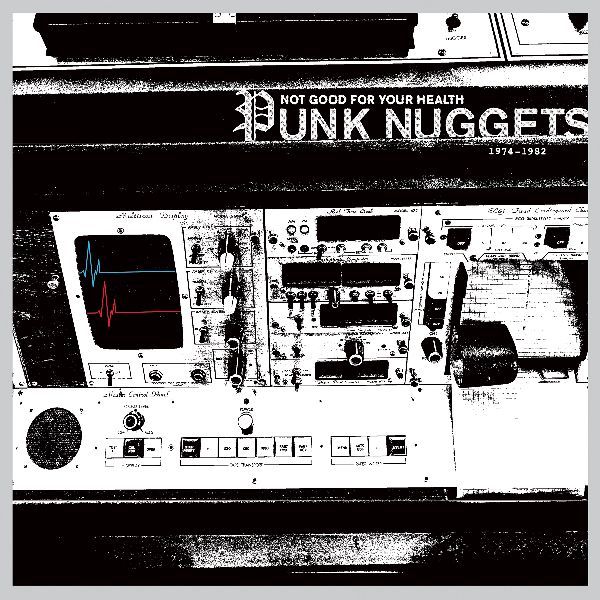 

Not Good For Your Health Punk Nuggets 1974-1982 Lp
