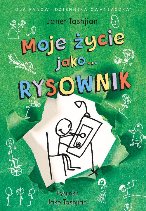 

Moje życie jako… Rysownik kreskówek Janet Tashjian