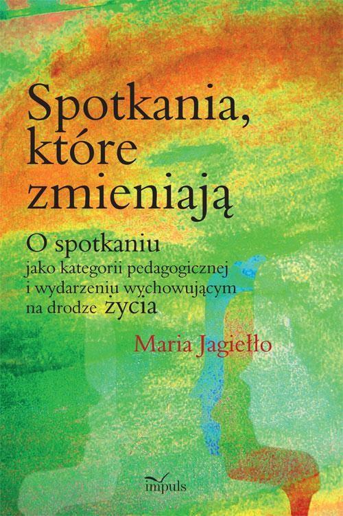 

Spotkania które zmieniają O spotkaniu jako kategor