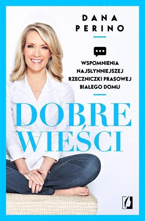 

Dobre wieści Dana Perino