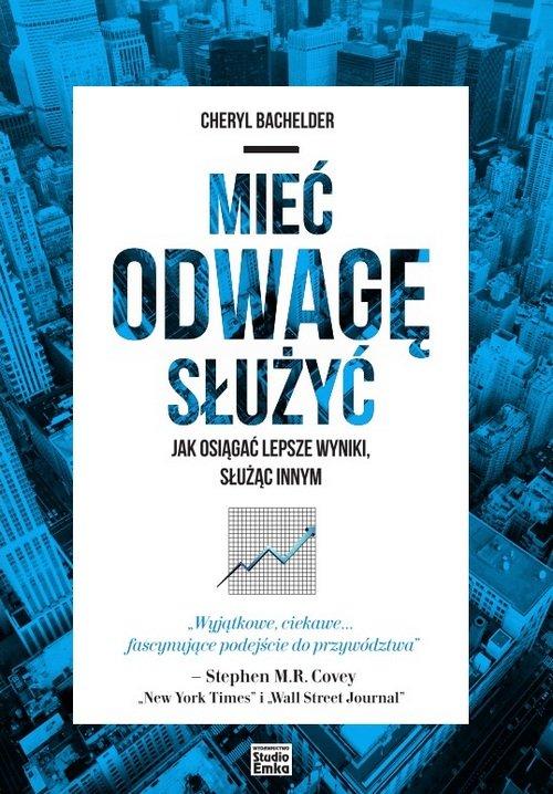 

Mieć odwagę służyć Cheryl Bachelder