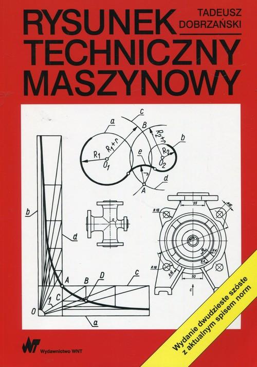 

Rysunek techniczny maszynowy Tadeusz Dobrzański