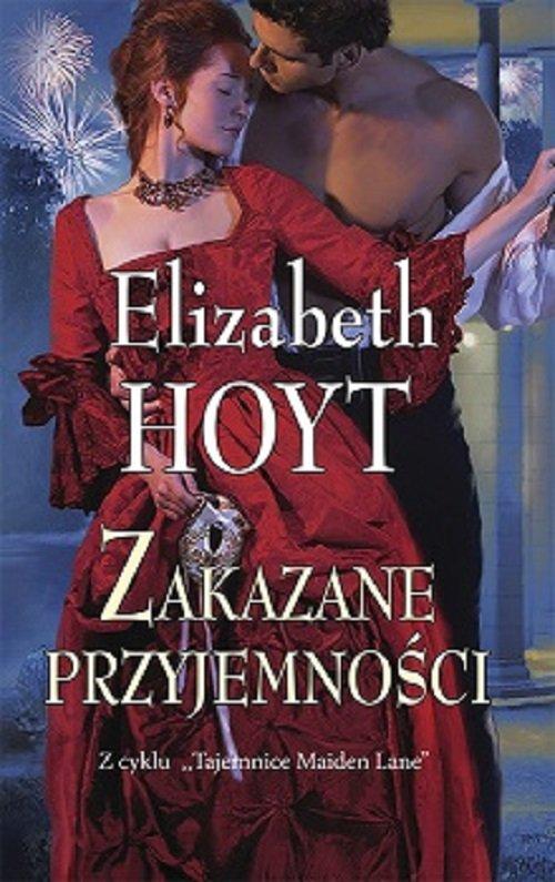 

Zakazane przyjemności Elizabeth Hoyt