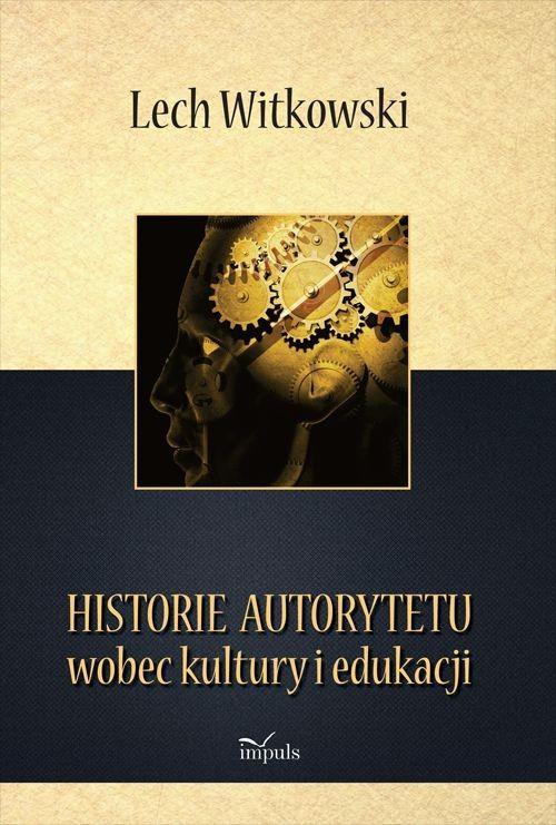 

Historie autorytetu wobec kultury i edukacji Witko