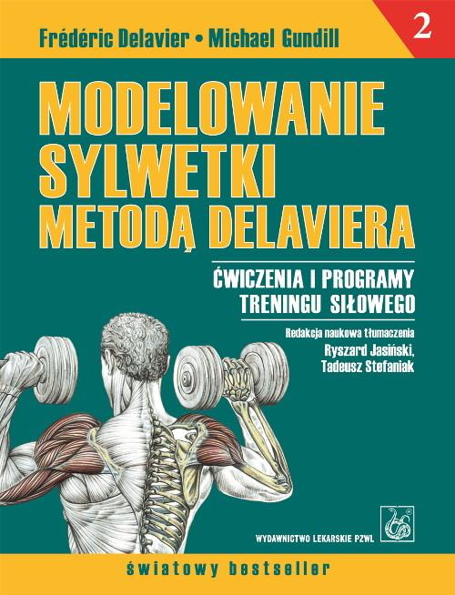 

Modelowanie sylwetki metodą Delaviera Delavier Fre