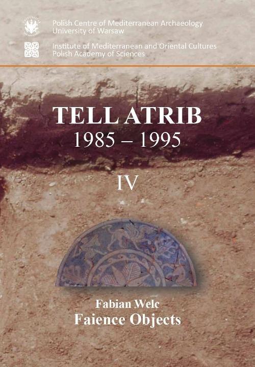 

Faience objects Tell Atrib 1985-1995 IV Welc Fabia