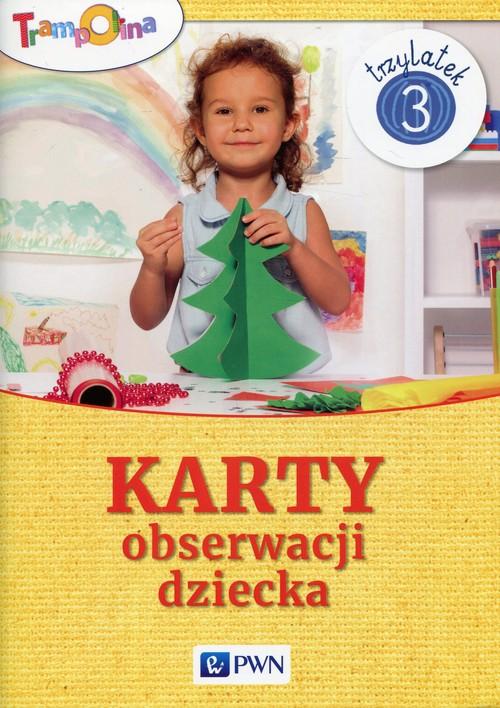 

Trampolina Karty obserwacji dziecka Trzylatek