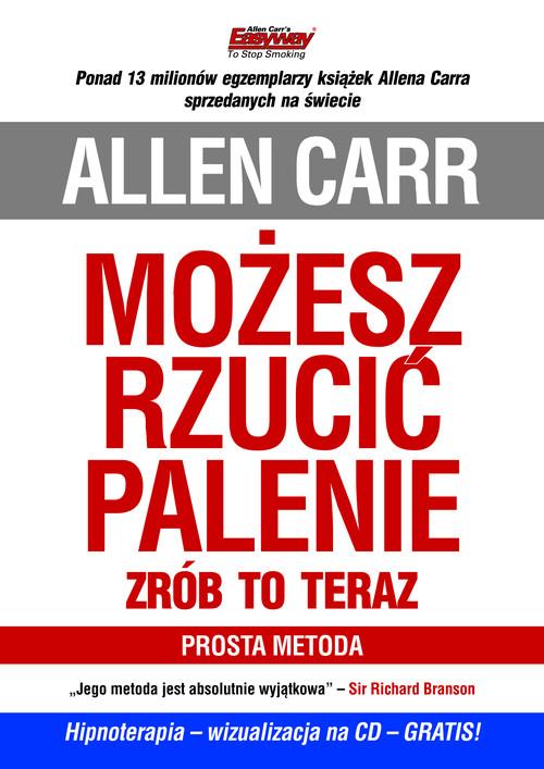 

Możesz rzucić palenie Zrób to teraz Allen Carr