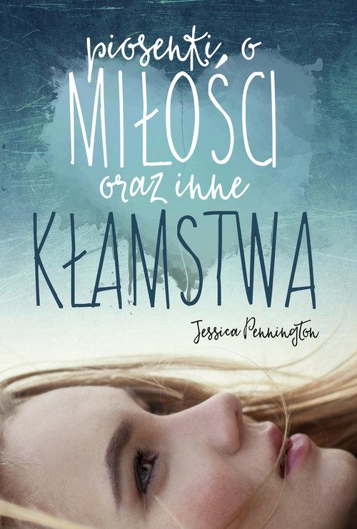 

Piosenki o miłości oraz inne kłamstwa Jessica Penn