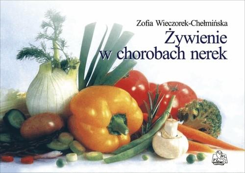 

Żywienie w chorobach nerek Wieczorek-Chełmińska Zo