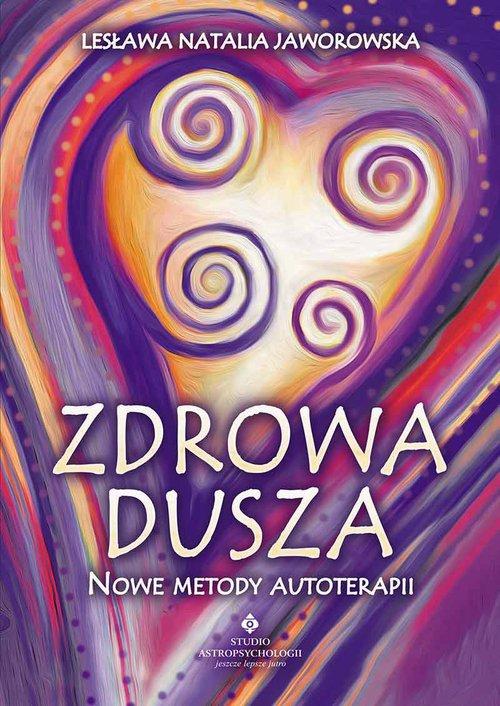 

Zdrowa dusza Lesława N. Jaworowska