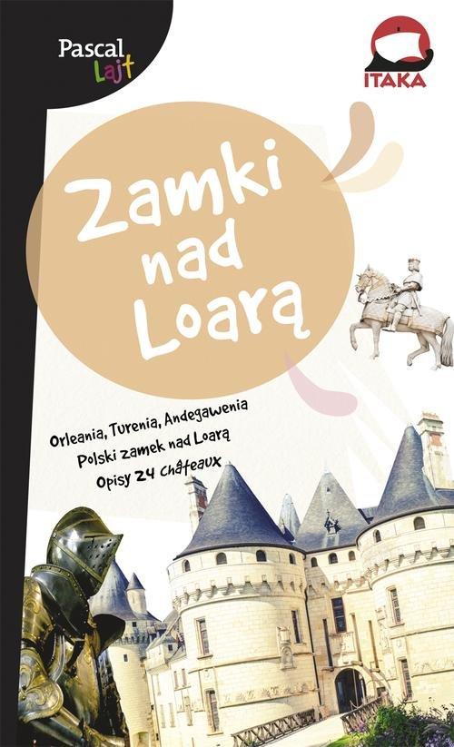 

Zamki nad Loarą