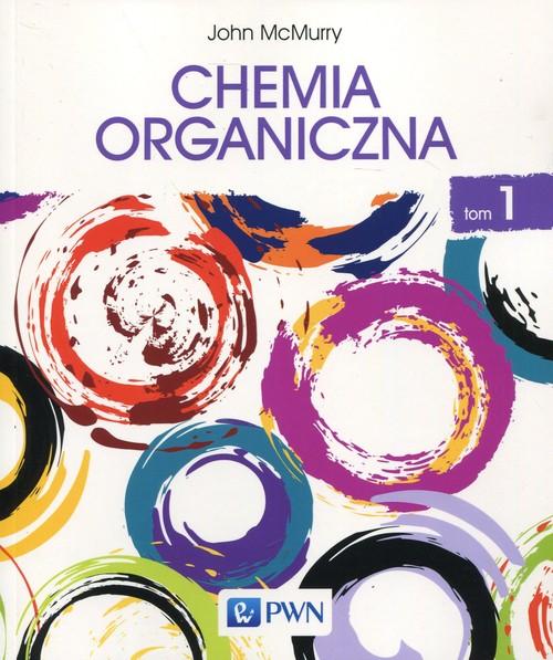 

Chemia organiczna Tom 1 John McMurry