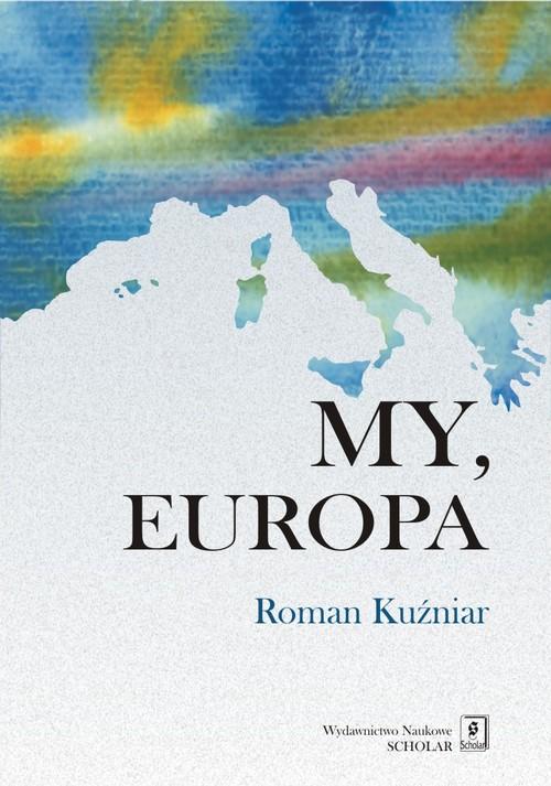 

My Europa Roman Kuźniar