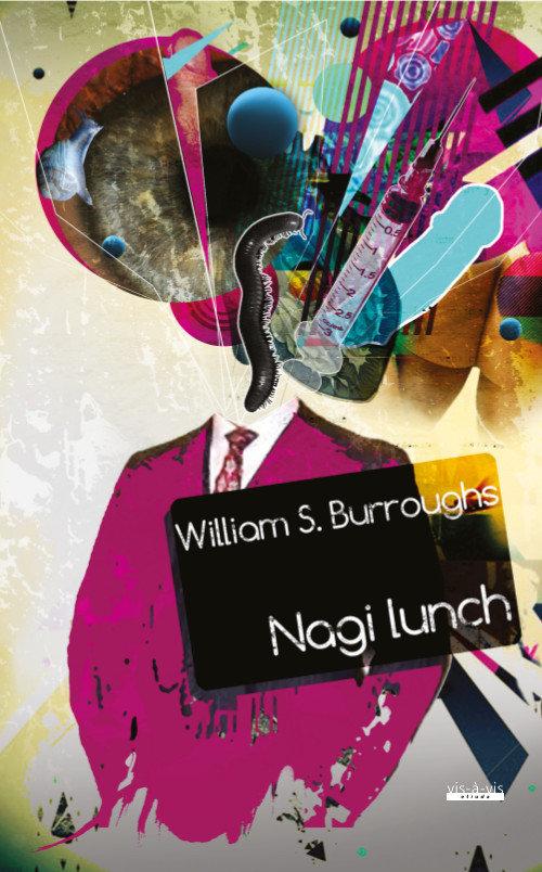 

Nagi Lunch William S. Burroughs