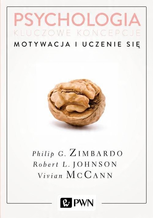 

Psychologia Kluczowe koncepcje Tom 2 Motywacja…