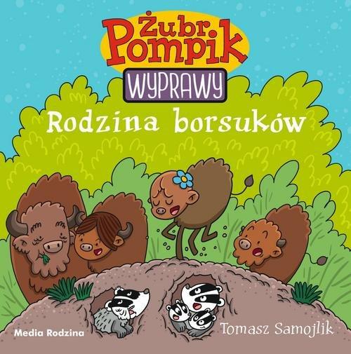 

Żubr Pompik 4 Rodzina borsuków Tomasz Samojlik