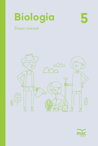 

Biologia Zeszyt Ćwiczeń klasa 5 Mac