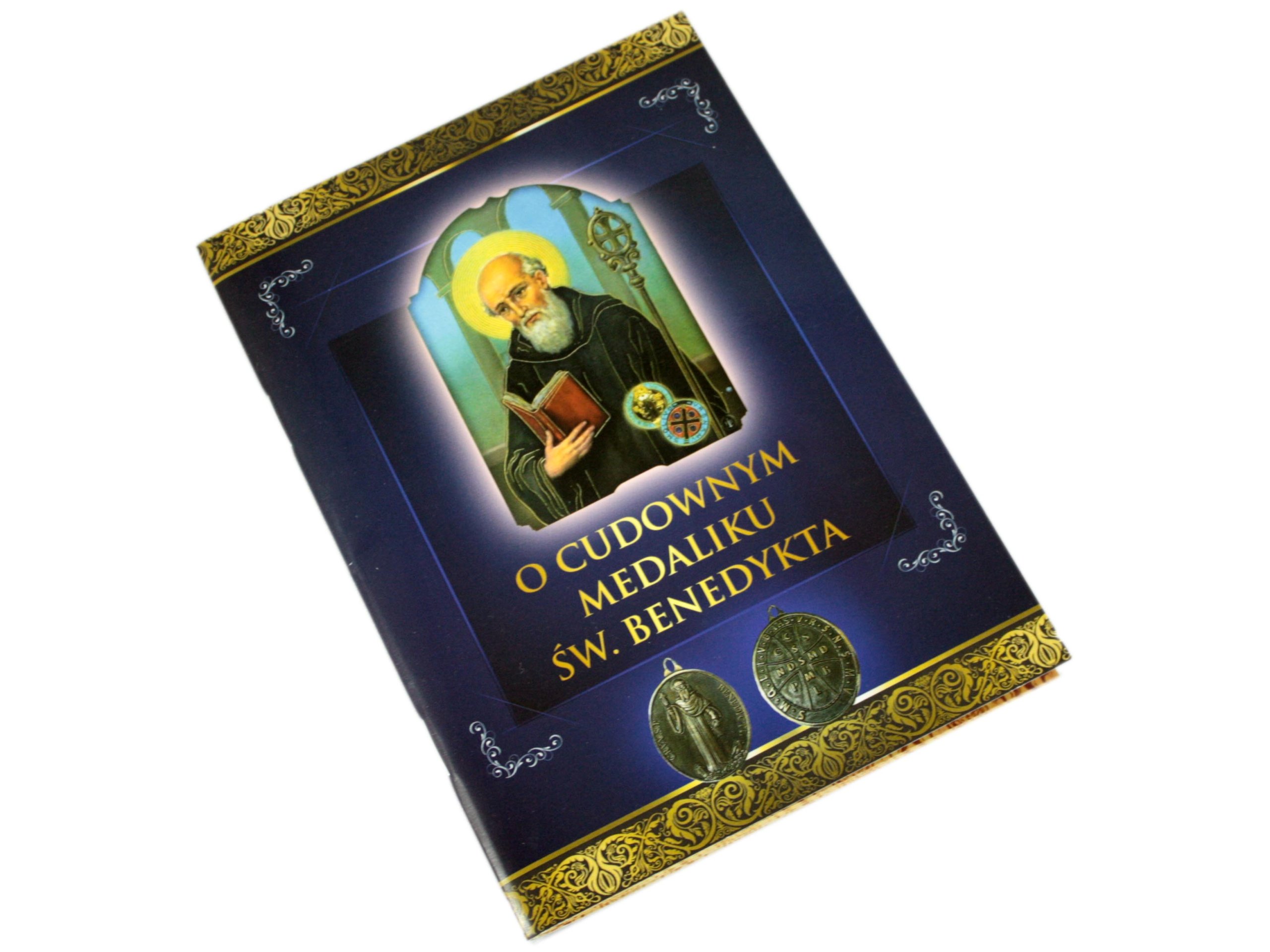 

O Cudownym Medaliku Świętego Benedykta, książka