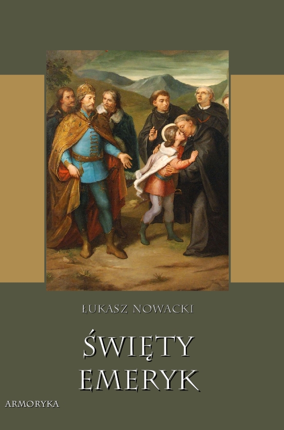 Święty Emeryk, autor Łukasz Nowacki; Średniowiecze