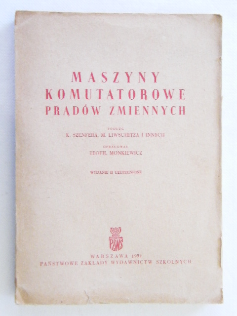 МАШИНЫ KOMUTATOROWE ТОКОВ ПЕРЕМЕННЫХ - Monkiewicz