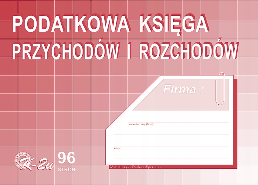

Podatkowa Księga Przychodów I Rozchodów A4 K2 Łódź