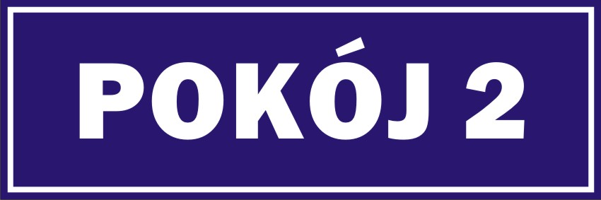 

Tabliczka Informacyjna Pokój 2 30X10 CM 2MM