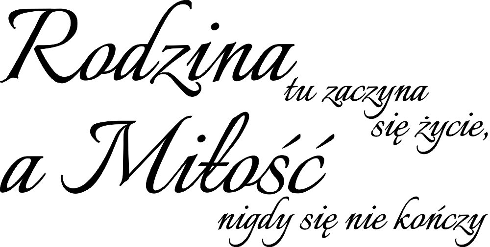 

Naklejka na ścianę Cytat Rodzina a Miłość 100 cm