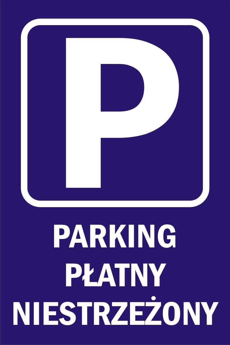 

Tabliczka Informacyjna Parking Płatny Niestrzeżony