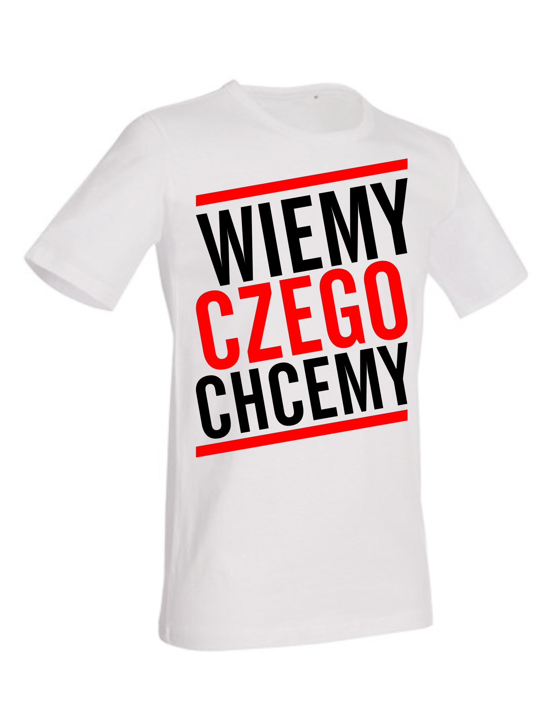 

Wiemy Czego Chcemy T-shirt Koszulka Męska Nadruk