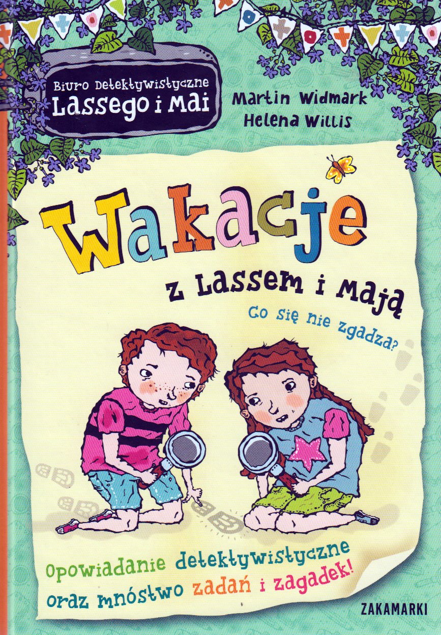 

Wakacje z Lassem i Mają. Co się nie zgadza