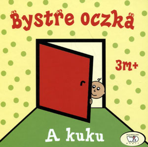 

Bystre oczka A kuku