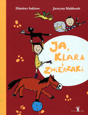 Ja, Klara i zwierzaki