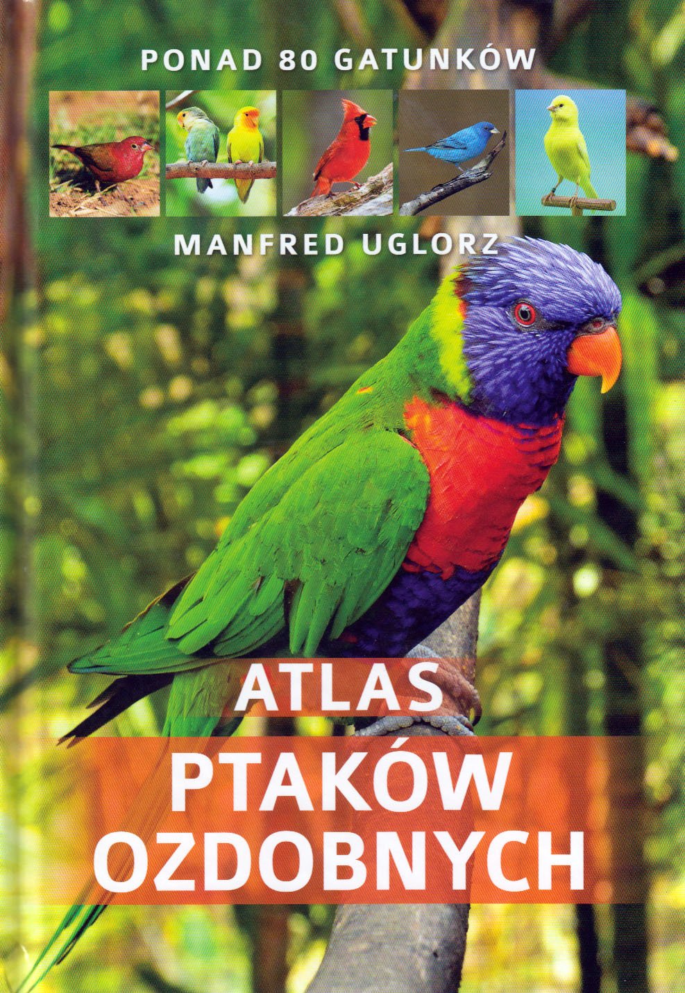 

Atlas ptaków ozdobnych Dominik Marchowski