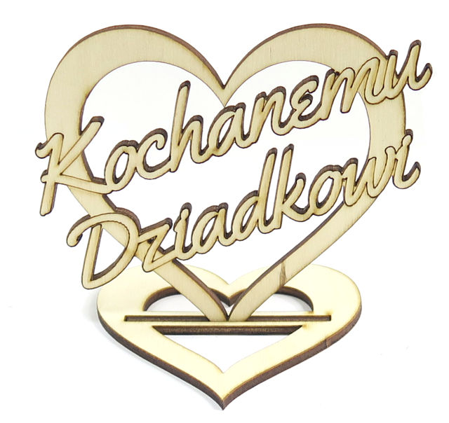 

Dekor Serce Na Podstawce Kochanemu Dziadkowi YK79
