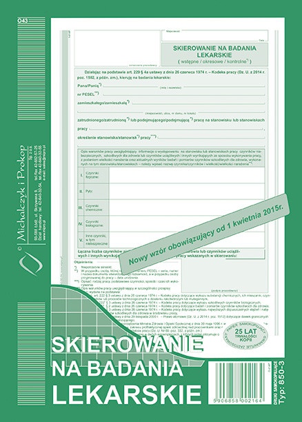 

Skierowanie na badania lekarskie 850-3 Michalczyk