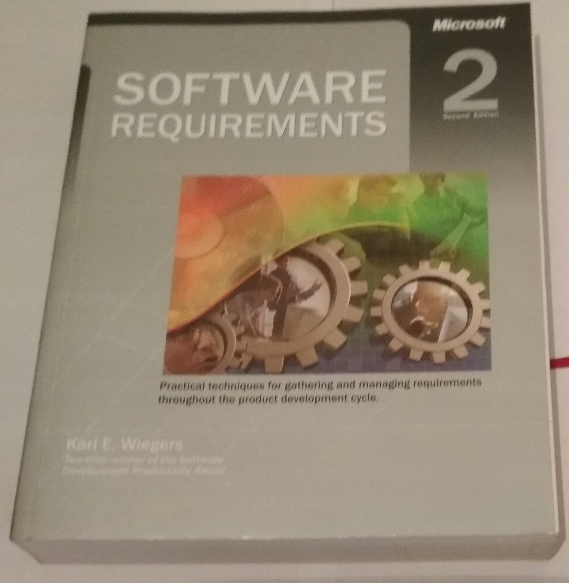 software requirements 2nd edition by karl e. wiegers The requirements process workshop presentation.