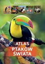 Atlas ptaków świata 250 gatunków Jacek Twardowski, Kamila Twardowska