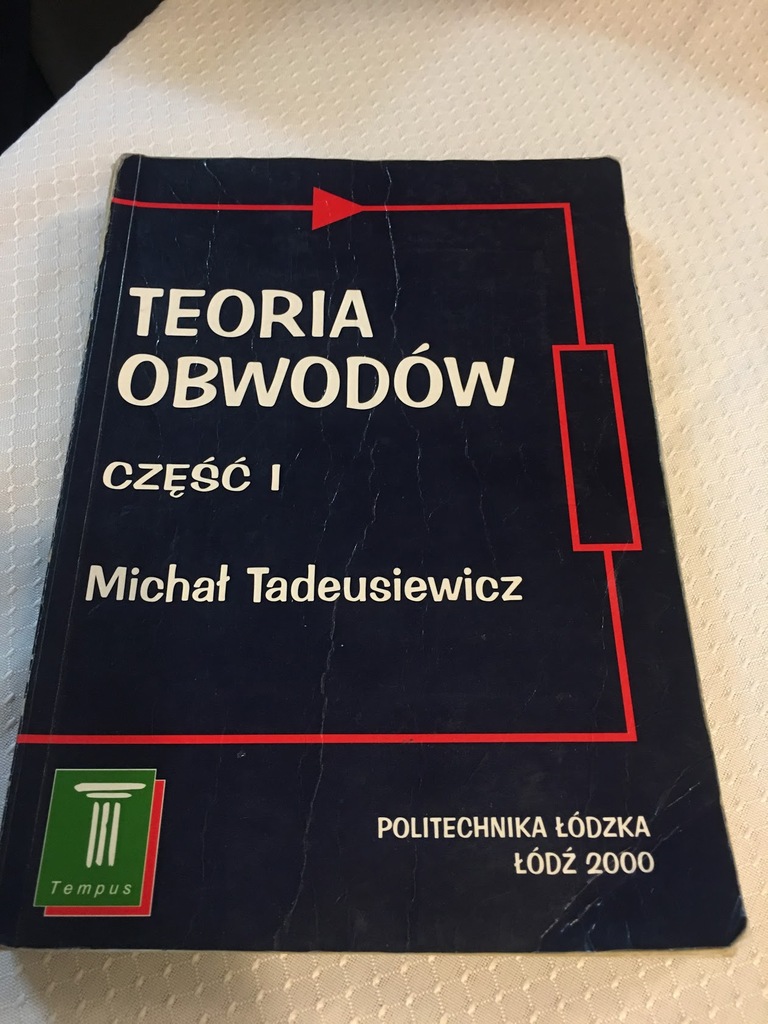 Teoria obwodów - Część I - Michał Tadeusiewicz PŁ