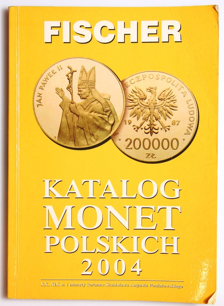 FISCHER - KATALOG MONET POLSKICH 2004