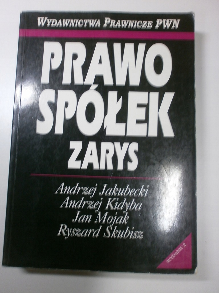 Prawo spółek : zarys / Andrzej Jakubecki