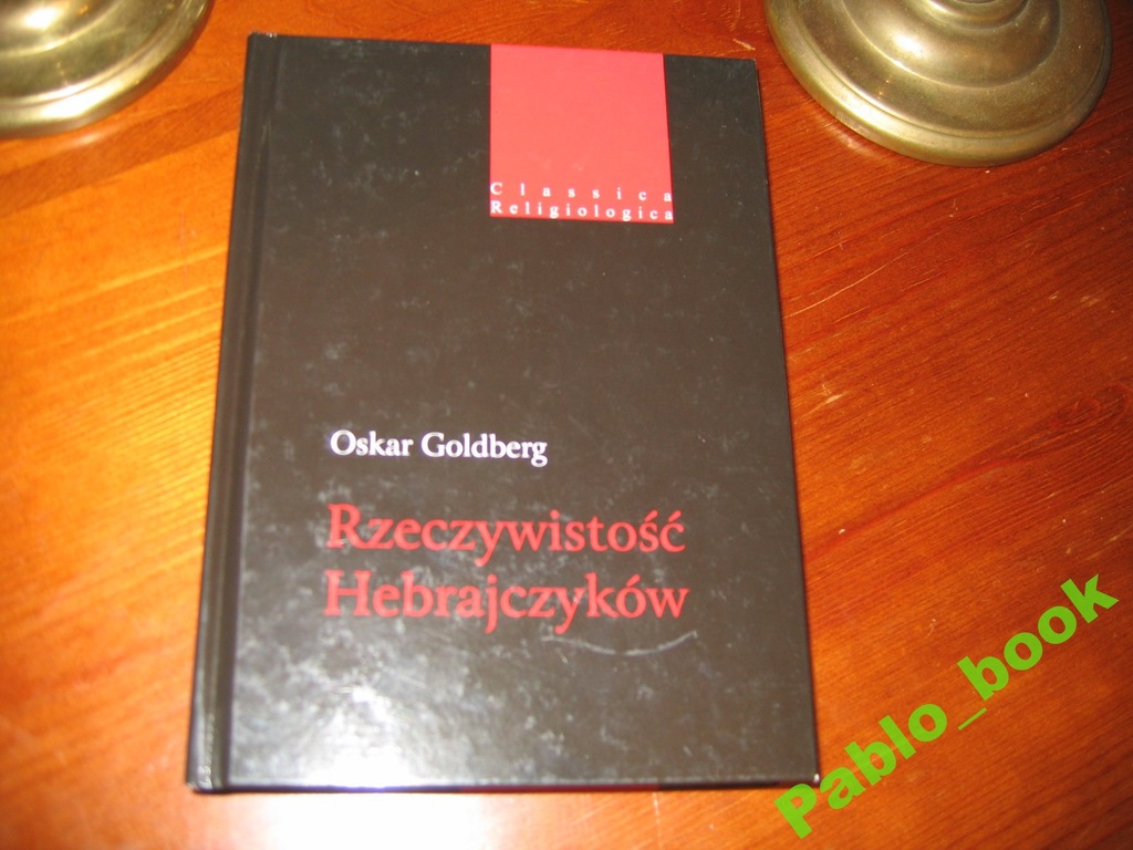 RZECZYWISTOŚĆ HEBRAJCZYKÓW OSKAR GOLDBERG