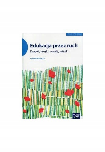 Dziamska Edukacja przez ruch Kropki kreski owale